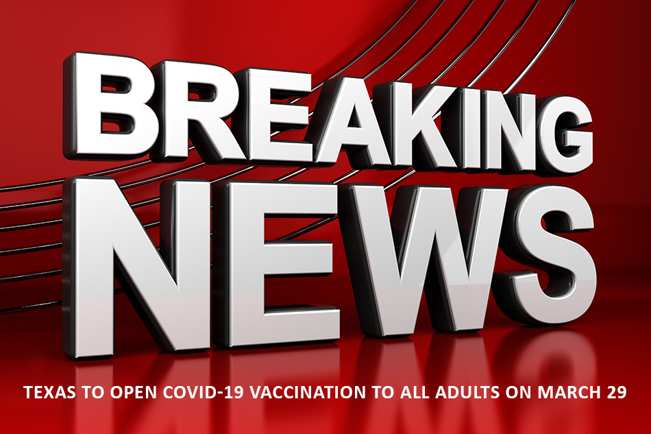 44529670 Texas to Open COVID-19 Vaccination to All Adults on March 29 COVID-19 Helotes News